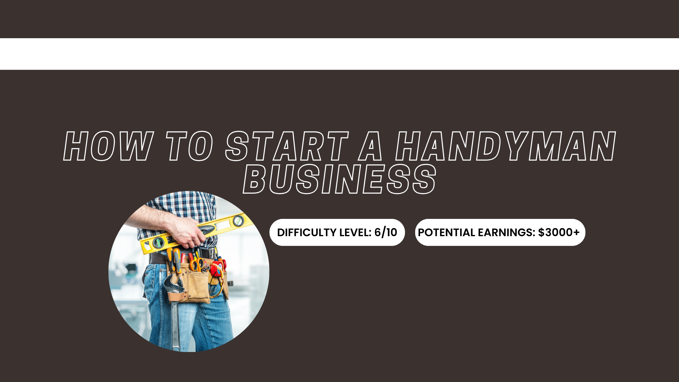 How to Start a Handyman Business
